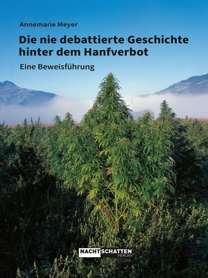 cover image of Die nie debattierte Geschichte hinter dem Hanfverbot